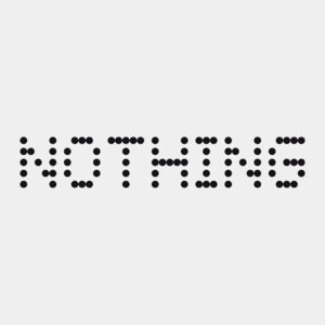 ناتینگ - Nothing